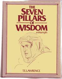 Seven Pillars of Wisdom a Triumph