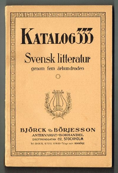 Katalog 333. Svensk litteratur genom fem…