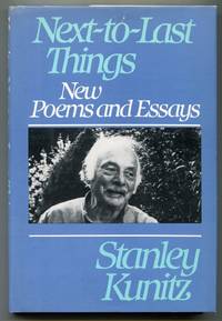 Next-to-Last Things: New Poems and Essays