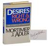 Desires: Right & Wrong - The Ethics of Enough (Signed First Edition)