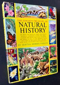The Golden Treasury of Natural History (In Dustjacket)