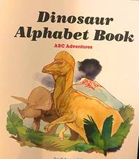 Dinosaur Alphabet Book (ABC Adventure)