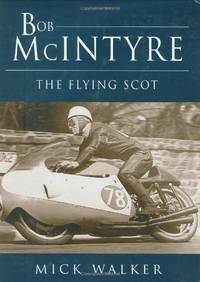 Bob McIntyre: The Flying Scot