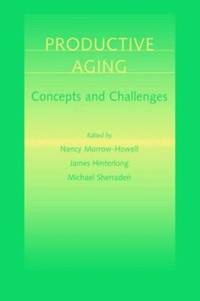 Productive Aging : Concepts and Challenges