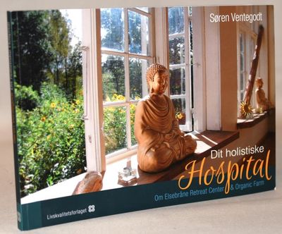 Dit holistiske hospital - Om Elsebråne Retreat…