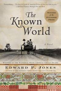 The Known World by Edward P. Jones - 2003