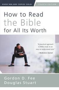 image of How to Read the Bible for All Its Worth: Fourth Edition