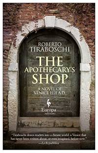 The Apothecary's Shop: Venice 1118 A.D. (Venetia, 2)