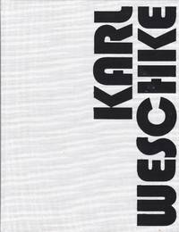 Karl Weschke 1925-2005 by Karl) Andrew Lambirth: (Weschke - First Edition - from Paul Brown Books (SKU: 27317)