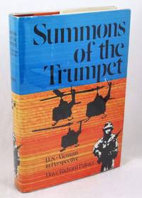 Summons of the Trumpet: U.S.-Vietnam in Perspective by Palmer, Dave Richard - 1978-01-01