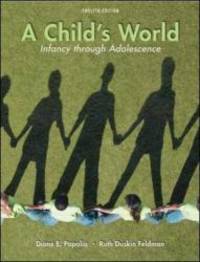 A Child's World: Infancy Through Adolescence