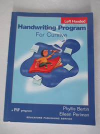 Handwriting Program for Cursive Left Hand (Preventing Academic Failure) by Bertin, Phyllis; Perlman, Eileen - 1997-06-01