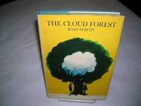 THE CLOUD FOREST by North, Joan - 1966