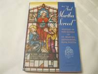cover of "And Martha Served" History of The Sisters of St. Martha, Antigonish, Nova Scotia
