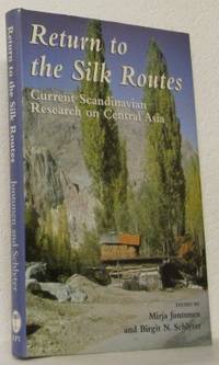 Return to the Silk Routes. Current Scandinavian…