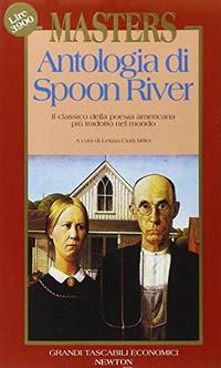 Antologia di Spoon River: Testo inglese a fronte by Masters Edgar Lee