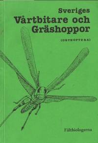 Sveriges vårtbitare och gräshoppor (orthoptera).