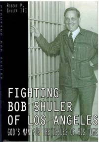 cover of FIGHTING BOB SHULER OF LOS ANGELES