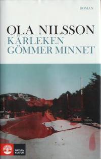 Kärleken gömmer minnet.