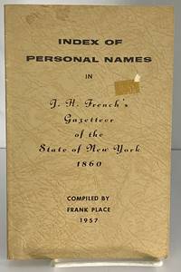 Index of Personal Names in J. H. French's Gazetteer of the State of New York 1860