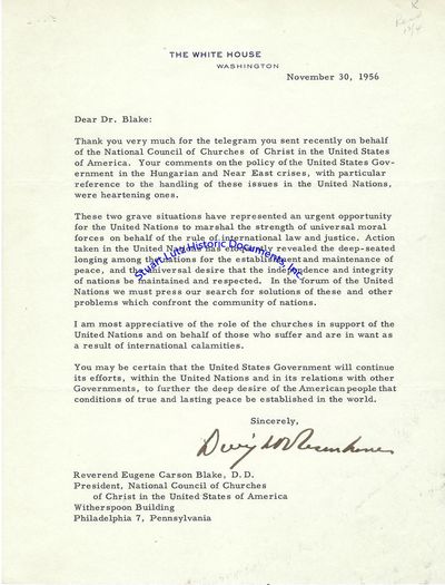 President Dwight Eisenhower Thanks Leader Of National Council Of Churches During The Hungary And Suez Canal Crises: You May Be Certain That The United States Government Will Continue Its Efforts, Within The United Nations And In Its Relations With Other Governments, To Further The Deep Desire Of The American People That Conditions Of True And Lasting Peace Be Established In The World