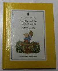 Sam Pig and the Cuckoo Clock (Adventures of Sam Pig)