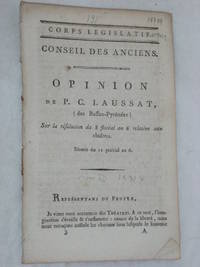 Opinion sur la rÃ©solution du 8 florÃ©al an 6 relative aux ThÃ©Ã¢tres. by LAUSSAT (P.C.)