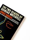 THE TWO DEATHS OF QUINCAS WATERYELL