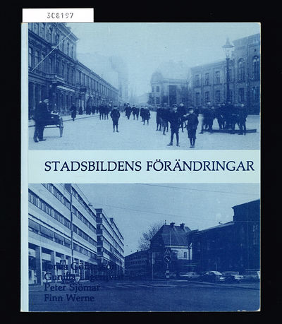 Stadsbildens förändringar. Med exempel från…