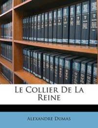 image of Le Collier De La Reine (French Edition)