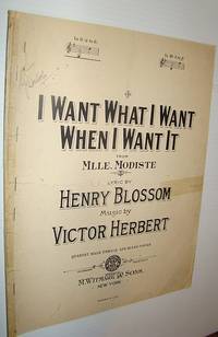 I Want What I Want When I Want it - Sheet Music for Piano and Voice