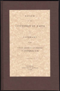 image of Review of the Confession of Faith and Covenant of the first Church of Christ in Framingham, Mass.