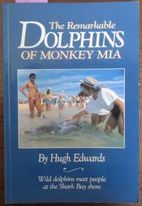 cover of Remarkable Dolphins of Monkey Mia, The