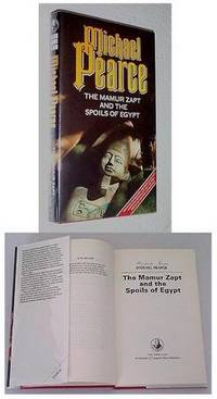 The Mamur Zapt and the Spoils of Egypt by Pearce, Michael - 1992