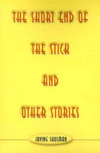 The Short End of the Stick and Other Stories