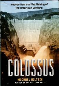 image of Colossus: Hoover Dam And The Making Of The American Century