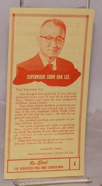 Supervisor Soon Oak Lee. Re-elect the dedicated full-time councilman