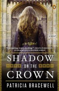 Shadow on the Crown : A Novel