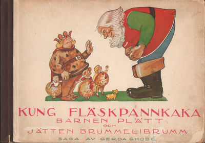 KUNG FLÄSKPANNKAKA, BARNEN PLÄTT OCH JÄTTEN…