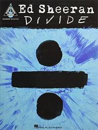 Ed Sheeran Divide - Guitar Tab Book: Guitar Accurate Tab Edition (Guitar Recorded Versions)