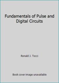 Fundamentals of Pulse and Digital Circuits