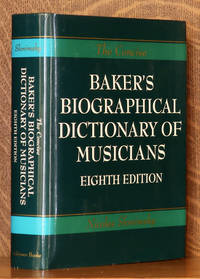 THE CONCISE EDITION OF BAKER&#039;S BIOGRAPHICAL DICTIONARY OF MUSICIANS by revised by Nicolas Slonimsky - 1994