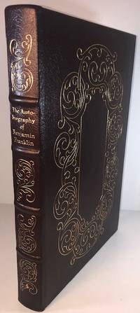 The Autobiography of Benjamin Franklin