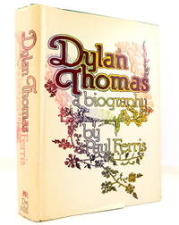 cover of Dylan Thomas: A Biography