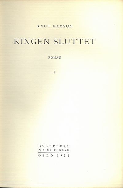 Ringen sluttet. Roman. I-II i ett bind.