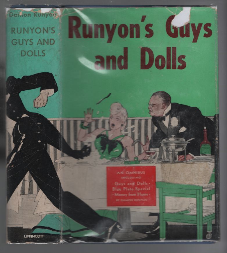 Guys and Dolls, Three Volumes In One Guys and Dolls; Money from Home