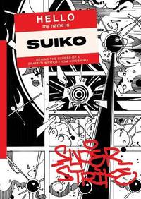 Super Strike : Behind the Scenes of a Japanese Graffiti Writer