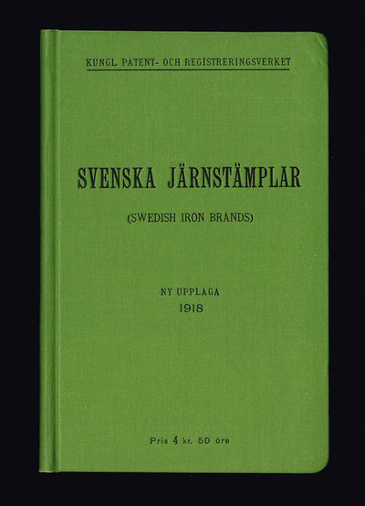 Svenska järnstämplar. (Swedish Iron Brands.) Ny…