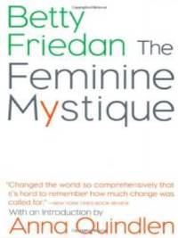 The Feminine Mystique by Friedan, Betty - 2001-09-17