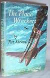 The 'Plane Wreckers by Pat STRONG
- First Edition
- 1961
- from Mad Hatter Books (SKU: 04C309)